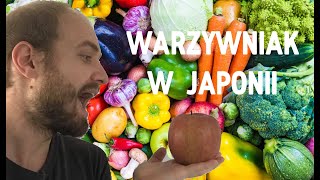 ☆ Japoński Warzywniak - czyli o zakupach w Tokio ☆