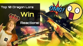 Top 10 Dragon Lore  wins reactions !!!!