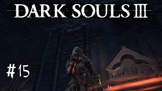 Прохождение Dark Souls 3 - Храм глубин + Дьяконы (начало) [15]