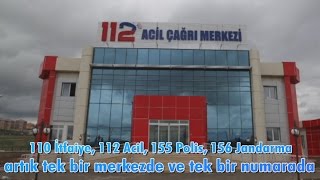 Sivas'ta Acil Çağrı Artık Tek Bir Numarada ve Tek Bir Merkezde
