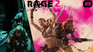 Rage 2. Прохождение #9. Квасир, Кибергромила и другие чудеса генной инженерии (PS4 PRO).