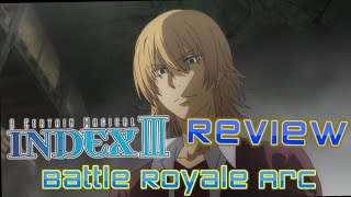 A Certain Magical Index III Review Battle Royale Arc Episodes 4-6
