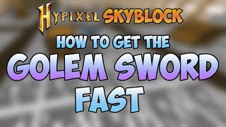 How to get the GOLEM SWORD FAST in Hypixel Skyblock