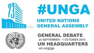 #UNGA73 General Debate - China, Russia, Iraq and More - 28 September 2018 (Friday)