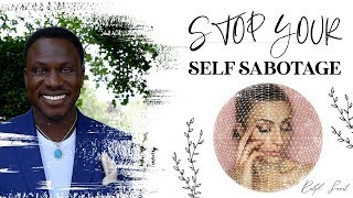 How To Stop Your SELF SABOTAGE and Mental WAR | Ralph Smart