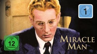 Miracle Man - Der Wundermann (Film in voller Länge, Klassiker auf deutsch anschauen, Ganzer Film)