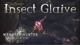 Monster Hunter World - Insect Glaive Gameplay - Weapons Showcase Part 10