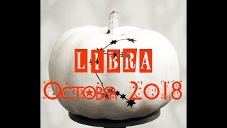 LIBRA-Finally,  The new beginning you’ve been waiting for! (October 2018)