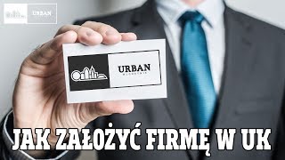 Jak założyć firmę w UK