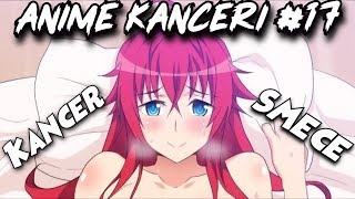 Anime Kanceri #17