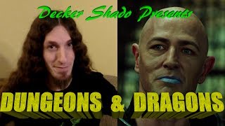 Dungeons and Dragons Review by Decker Shado