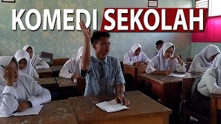 KOMPILASI KOMEDI SEKOLAH