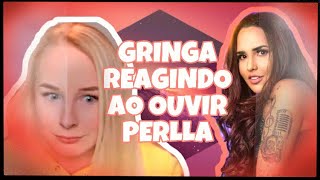 Gringa reagindo ao ouvir funk da Perlla