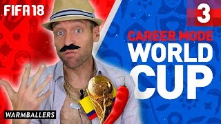 THE WORLD WILL BE MINE! - FIFA 18 Career Mode World Cup Edition (Ep. #3)