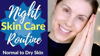 Night Skin Care Routine for Normal to Dry Skin