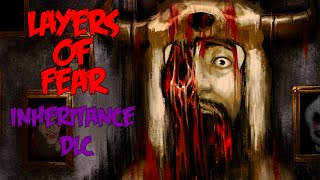 Layers of Fear: Inheritance DLC - Full Playthrough (Indie horror gameplay / walkthrough)