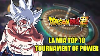 LA MIA TOP 10 PERSONAGGI DEL TORNEO DEL POTERE IN DRAGON BALL SUPER