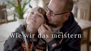 Wie wir das meistern: Leon und Bernd – Pflege #vorbessern