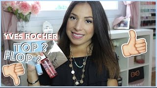 ♡ Top ou Flop ?! Yves Rocher