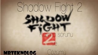 Shadow Fight 2 Kasma Ve Donma Sorunu Çözümü