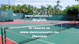 Presidente Inter Continental Ixtapa