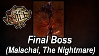 Path of Exile ACT 4 Final Boss Merciless (Malachai, The Nightmare)