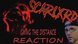MetalHead REACTION to Scarlxrd (GXING THE DISTANCE)