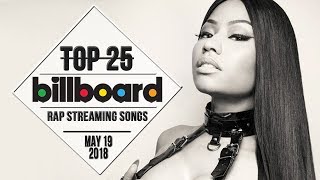 Top 25 • Billboard Rap Songs • May 19, 2018 | Streaming-Charts