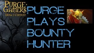 Dota 2 Purge plays Bounty Hunter