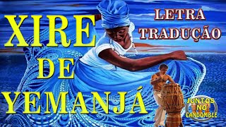 Xirê Yemanja + Letra e tradução portugues Yoruba