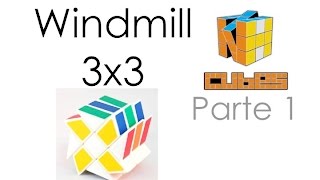 Tutorial Cubo Windmill 3x3 Parte 1