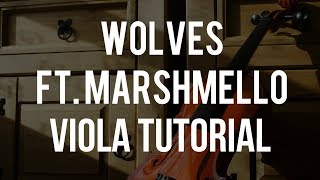 How to play Wolves ft. Marshmello on Viola