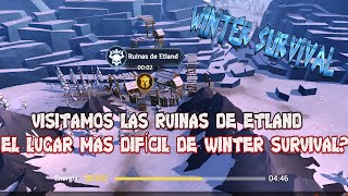 RUINAS DE ETLAND, EL LUGAR MAS DIFICIL DEL WINTER? Y SU PUERTA SECRETA | WINTER SURVIVAL.