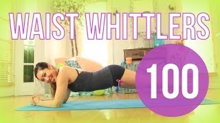 Waist Whittlers 100 Challenge