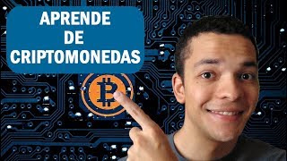 8 puntos para aprender de BitCoin y las Criptomonedas | Explicación actualizada