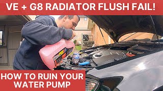 Penrite Coolant Flush on VE Calais V8 (Pontiac G8) Bonus Water Pump Fail!