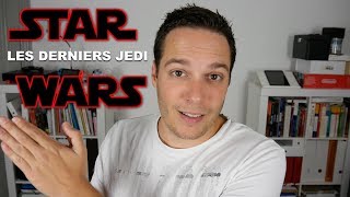 Bande annonce de Star Wars 8 : Les derniers Jedi - Réaction et Attentes