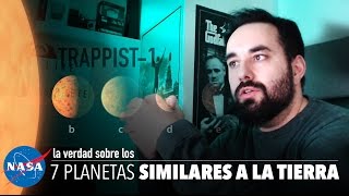 LA NASA DESCUBRE 7 PLANETAS como la tierra en TRAPPIST-1 | LO QUE NO TE HAN CONTADO