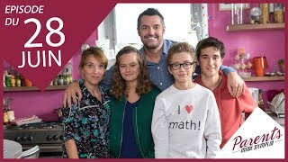 Parents mode d'emploi - Episode du jeudi 28 juin 2018
