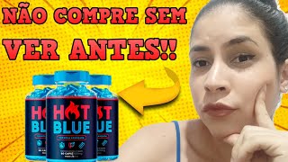 HotBlue Caps - hot blue funciona? hot blue funciona mesmo ?hot blue aonde comprar?