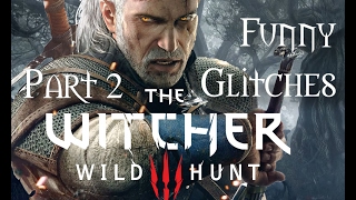 Смешные баги - Ведьмак III: Дикая Охота (часть2) / Funny glitches - THE WITCHER III: Wild Hunt (p.2)