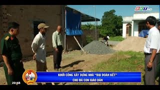 Khơi công xây dựng nhà " Đại Đoàn Kết" cho bà con giáo dân