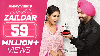 Nikka Zaildar (Full Movie) - Ammy Virk, Sonam Bajwa | New Punjabi Film | Latest Punjabi Movie