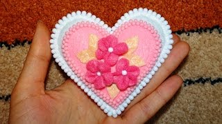 Валентинка из фетра своими руками