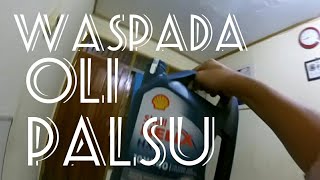 AWAS OLI PALSU | #vlog17 | verza 150