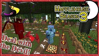 Deal with the Devil! Getting a Demon Heart! ~ WaffleHouse S3 #7 ~ Minecraft Witchery Mod