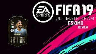 FIFA 19 MAHREZ REVIEW | 86 MAHREZ PLAYER REVIEW | FIFA 19 ULTIMATE TEAM