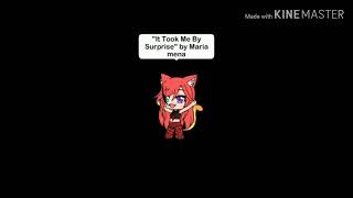 "It Took Me by Surprise" || gacha life music video || creepypasta