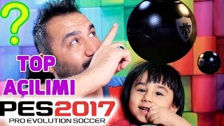 EGEMEN KAAN TOP AÇIYOR! | PES 2017 MYCLUB TOP AÇILIMI