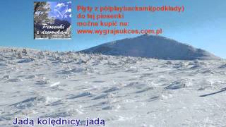 "Jadą kolędnicy, jadą-Sandra Mika